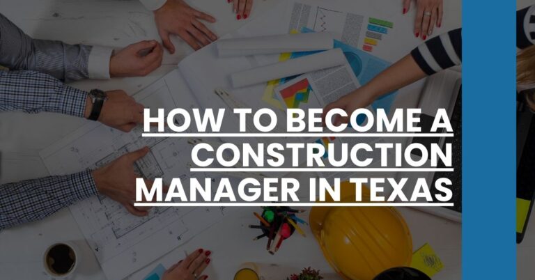 How to Become a Construction Manager in Texas Feature Image