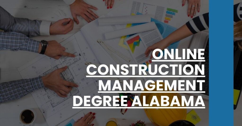 Online Construction Management Degree Alabama Feature Image