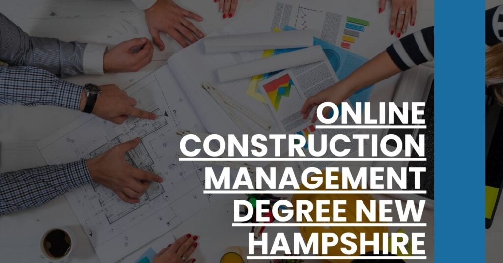 Online Construction Management Degree New Hampshire Feature Image