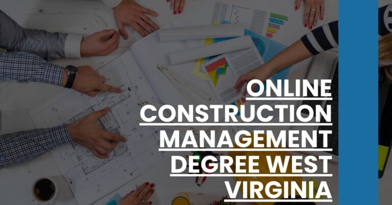 Online Construction Management Degree West Virginia Feature Image